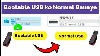 Bootable USB ko Normal USB Kaise Banaye | Bootable USB/Pendrive to Normal Pendrive