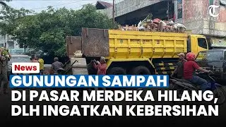 Gunungan Sampah di Pasar Merdeka Bogor Menghilang, DLH Ingatkan Individu Pentingnya Jaga Kebersihan