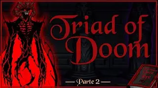 【AQLore】História da Triad of Doom (Parte 2)