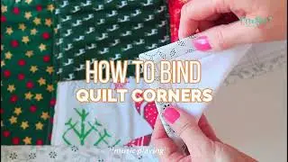 Sewing Binding on Quilt Corners