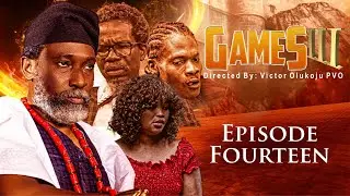 GAMES SEASON 3 || EPISODE 14 || Victor Olukoju PVO