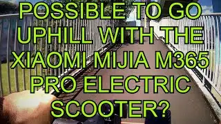 Is it possible to go uphill with a Xiaomi Mijia M365 PRO Electric Scooter?