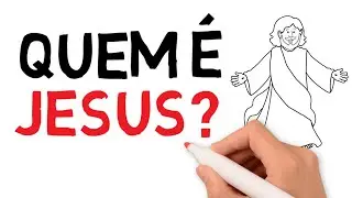 Quem é Jesus? (Estudo Bíblico) | #04