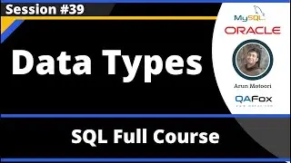 SQL - Part 39 - Data Types