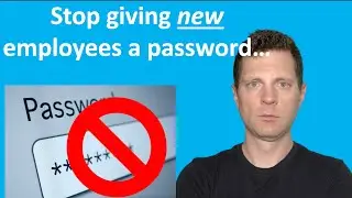 I used passwordless first day on the job