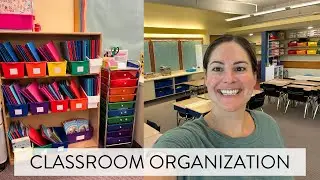 Classroom Setup 2: Classroom Organization || First Grade 2024-2025