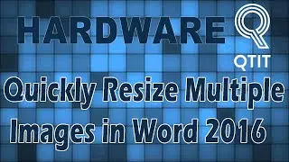 How To Quickly Resize Multiple Images in Word 2016
