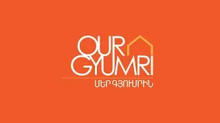 "Our Gyumri 2" Housing Project Grand Opening Ceremony