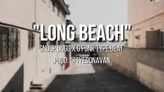 G Funk Type Beat "LONG BEACH" | Snoop Dogg Type Beat