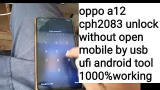 oppo a12 cph 2083 unlock pattern pin password finger without isp || unlock oppo a12 ufi android tool