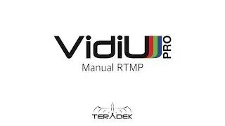 VidiU Pro - Manual RTMP