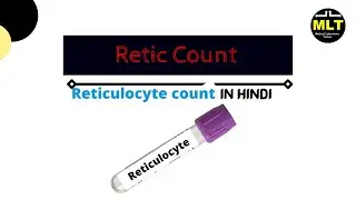 Retic count  in hindi || Principle and procedure of reticulocyte count