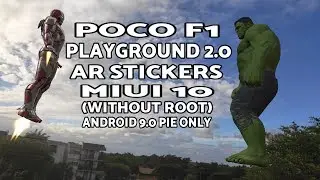 Xiaomi Poco F1 AR Stickers Google Playground 2.0 MIUI 10 (Android 9.0 Pie Only)