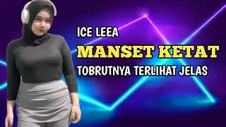 JILBAB KETAT ATAU MANSET KETAT DI PAKAI ICE LEEA TERLIHAT MENARIK