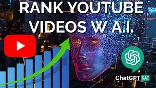 AI Chat GPT 3 to Rank YouTube Videos | Open AI Boost Traffic With SEO | Artificial Intelligence