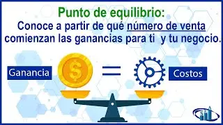 Cómo calcular el punto de equilibrio de tu negocio y por qué es importante conocerlo