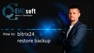 How to: bitrix24 restore backup