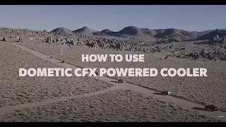 DOMETIC | How To Operate Your CFX Powered Cooler