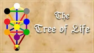 The Tree of Life - Introduction to the Qabbalah (Kabbalah)