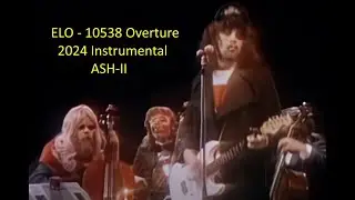 ELO - 10538 Overture - (2024 Instrumental)