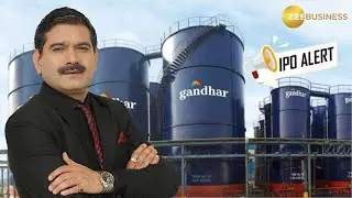 Gandhar Oil IPO- Investors Should BUY, SELL Or HOLD? | By Anil Singhvi