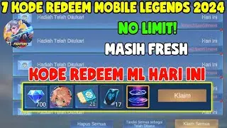 CEPAT KLAIM 7 KODE REDEEM ML TERBARU KODE REDEEM MOBILE LEGENDS KODE REDEEM ML HARI INI AGUSTUS 2024