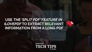 How to Split PDF Files with ILOVEPDF - A Step-by-Step Tutorial for Teachers