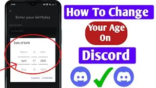 How to Change Your Age on Discord Mobile || Change Discord Date of Birth