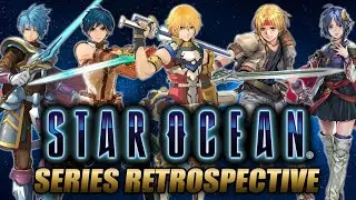 Star Ocean Complete Series Retrospective