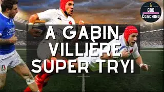 A Gabin Villière Super Try - Rugby Analysis - France v Italy Highlights by GDD Coaching & Analysis