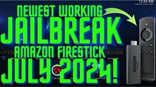 Newest Working Jailbreak Amazon Firestick July 2024!