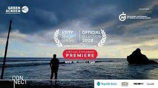 Green Screen Environmental Film Festival Opening and Very Short Shorts Premiere 2024