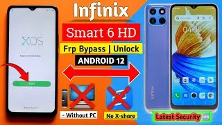 Infinix Smart 6 hd Frp Bypass Android 12 | Without PC,Without X-share,Without Mic Option || new