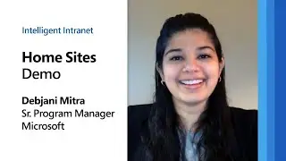 The Intelligent Intranet - What is a SharePoint Home site and how to create one?