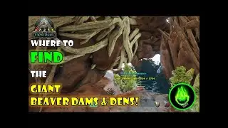 Ark FJORDUR - Where To Find All Of The Giant Beaver DAMS!