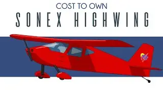 Sonex Highwing - Cost to Own