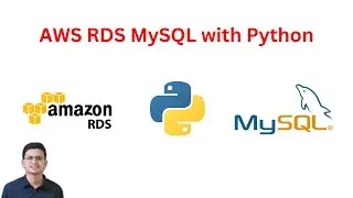 AWS RDS MySQL with Python: A Step-by-Step Tutorial | Code