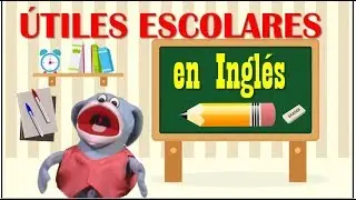 Útiles Escolares en INGLÉS para niños