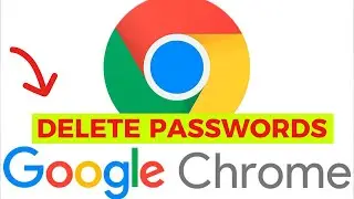How to Delete Saved Passwords Google Chrome 2024 (Simple Guide)
