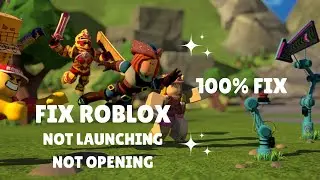 FIXED ROBLOX NOT LAUNCHING PC | Fix Roblox Not Opening