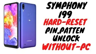 Symphony i99 hard reset  Symphony i99 Pattern Unlock 2022