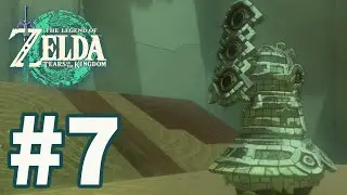 EAST POST RUINS & TENITEN SHRINE - PART 7 | THE LEGEND OF ZELDA: TEARS OF THE KINGDOM (2023)