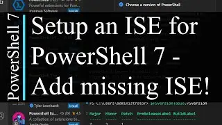 PowerShell 7 Tutorial 2: How to setup ISE for PowerShell 7 - Visual Studio Code