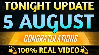 Tonight Update 5 August 2024 | aaj Raat kya aaega free fire mein Tonight Update | New Event Tonight