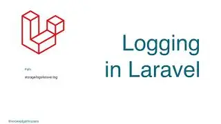 Logging in Laravel | Laravel Tutorial