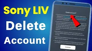 Sony LIV Account Delete Permanently 2024