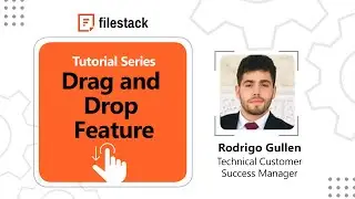 Filestack Tutorial Series: Drag and Drop