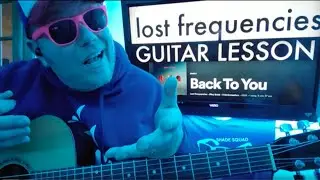 How We Broke Down Back To You - Lost Frequencies, x ambassadors Guitar Tutorial (Beginner Lesson!)