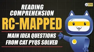 Reading comprehension main idea questions from CAT PYQs Solved