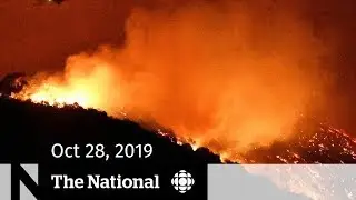 The National for Monday, Oct. 28  — California fires; School violence and homophobia